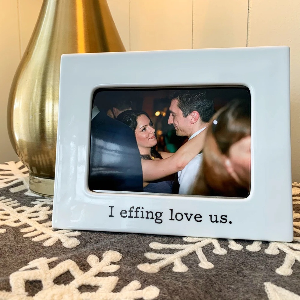 I effing love us. white ceramic 4 x 6 photo frame. NWT